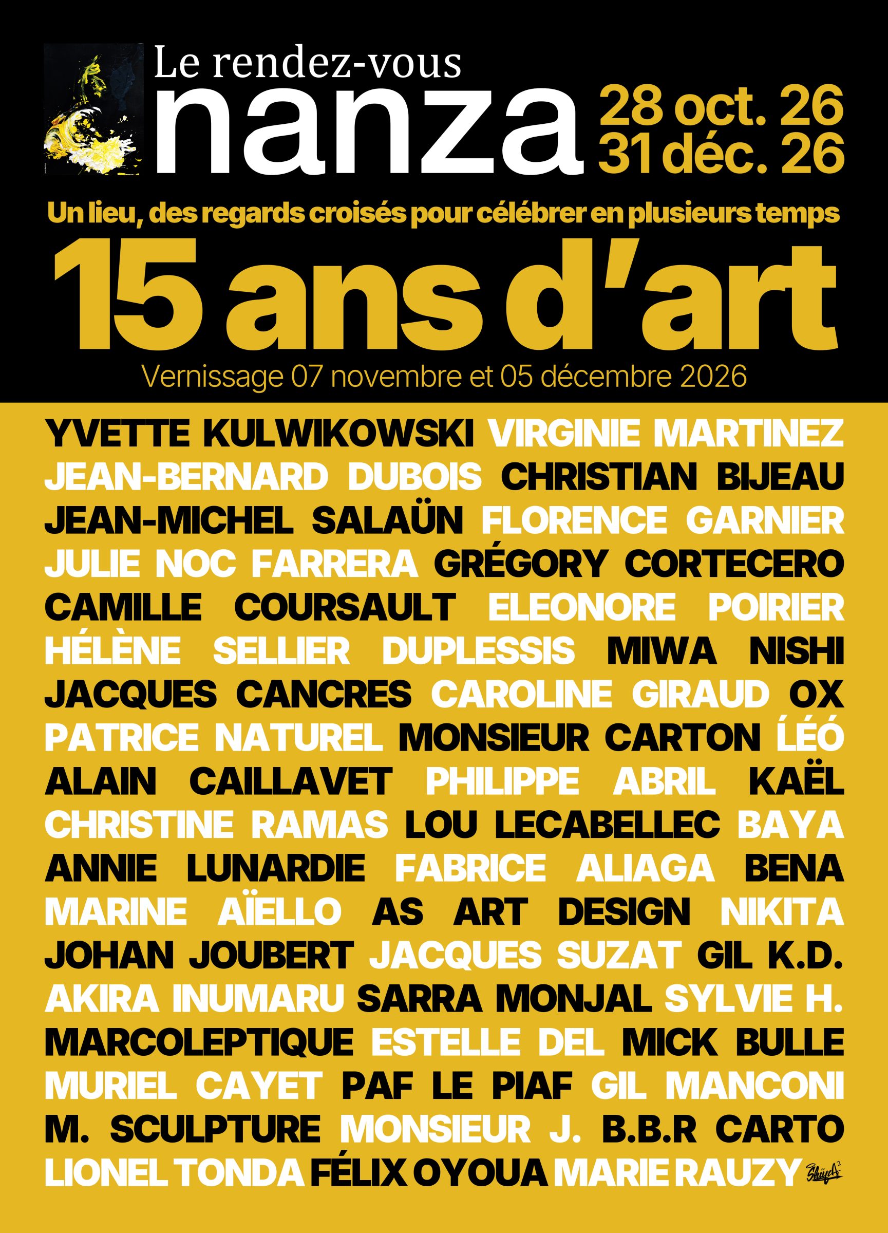 Le Rendez-Vous Nanza - Création de l'affiche et du flyer pour Le Rendez-Vous Nanza, exposition d'art contemporain pour les 15 ans de Nanza. 15 ans d'art, un lieu, des regards croisés pour célébrer en plusieurs temps. 48 artistes du 28/10 au 31/12/26., 2026